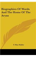 Biographies Of Words And The Home Of The Aryas