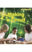 its Electric Making a Circuit