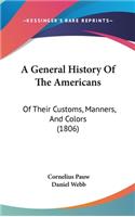A General History Of The Americans