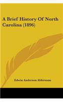 Brief History Of North Carolina (1896)