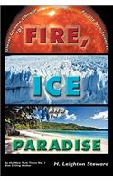 Fire, Ice and Paradise