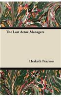 Last Actor-Managers