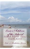 Essie's Children of the Island