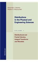 Distributions in the Physical and Engineering Sciences