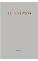 Residue Reviews / Rückstands-Berichte