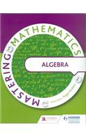 Mastering Mathematics - Algebra