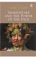 Shakespeare and the Power of the Face