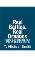 Real Battles Real Dragons