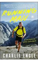 Running Man: A Memoir of Ultra-Endurance