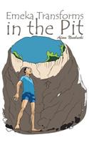 Emeka Transforms in the Pit: (English)