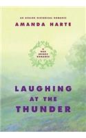 Laughing at the Thunder