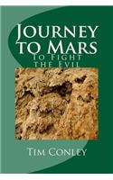 Journey to Mars: To Fight the Evil