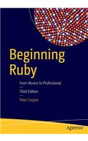 Beginning Ruby: From Novice to Professional