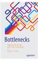 Bottlenecks