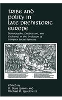 Tribe and Polity in Late Prehistoric Europe