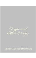 Escape and Other Essays