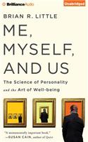 Me, Myself and Us: Lessons from the New Science of Personality