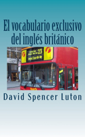 vocabulario exclusivo del inglés británico