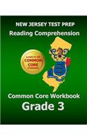 New Jersey Test Prep Reading Comprehension Common Core Workbook Grade 3: Covers the Literature and Informational Text Reading Standards: Covers the Literature and Informational Text Reading Standards