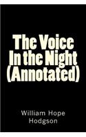 The Voice In the Night (Annotated)