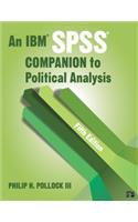 An IBM Spss(r) Companion to Political Analysis