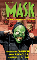 Mask: I Pledge Allegiance to the Mask