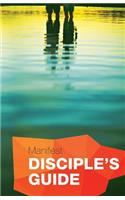 Manifest Disciple's Guide