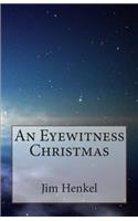 An Eyewitness Christmas