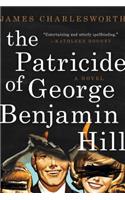 The Patricide of George Benjamin Hill