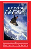 40 Days Of Motivation For The Soul