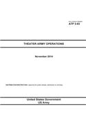 Army Techniques Publication ATP 3-93 Theater Army Operations November 2014