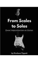 From Scales to Solos