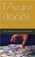 L'Avare (1668)