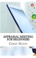 Appraisal Meeting For Beginners