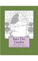 Into The Garden