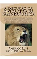A Execucao Da Divida Ativa Da Fazenda Publica