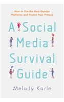 A Social Media Survival Guide