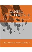 Daniel, Chapters 5 - 8