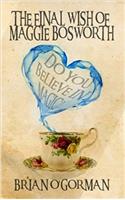 The Final Wish of Maggie Bosworth