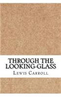 Through the Looking-Glass