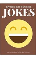 My Best and Funniest Jokes