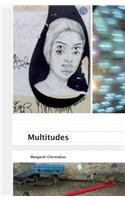 Multitudes