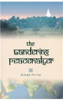 The Wandering Peacemaker