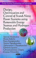 Design, Optimization & Control of Stand-Alone Power Systems using Renewable Energy Sources & Hydrogen Production