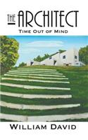 The Architect: Time Out of Mind