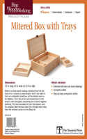 Fine Woodworking's Mitered Box with Trays