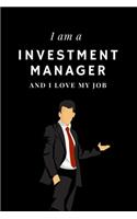 I am a Investment manager and I love my job Notebook For Investment managers