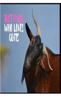 Just A Girl Who Loves Goats