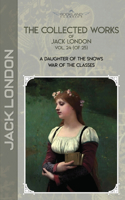 The Collected Works of Jack London, Vol. 24 (of 25)