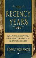 Regency Years Lib/E